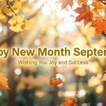 Happy New Month September Wishes